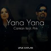 Cankan CankanPink Yana Yana Ufuk Kaplan Remix