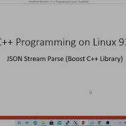 C Programming On Linux JSON Stream Parser Using New Boost C JSON Library