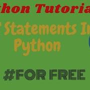 Python Tutorial Part 6 If Statements Coding Programming