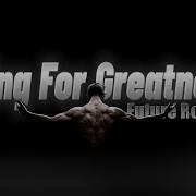 Going For Greatness Future Royalty Lyrics