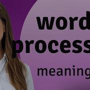 Word Processor Definition Of WORD PROCESSOR