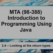 2 4 MTA 98 388 Java Fundamentals Looking At The Return Types