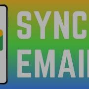 How To Sync Email On Android