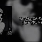 Ben Fero Çok Kolay Lyrics Sözleri