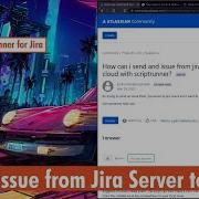 ScriptRunner For Jira Create Issue From Server To Cloud