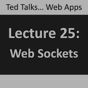 CSCI4208 Lecture 25 Web Sockets