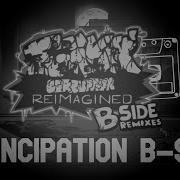 EMANCIPATION B SIDE REMIX INSTRUMENTAL VERSION Funkin Corruption Reimagined Remixes