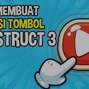 Cara Membuat Animasi Tombol Button Animation Construct 3 Indonesia