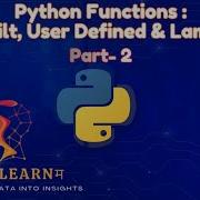 15 Complete Guide To Python Functions Inbuilt User Defined Lambda Functions Part 2