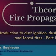 Introduction To Dust Ignition Dust Explosion And Forest Fires Part 1