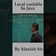 Local Variable In JAVA By Manish Bhatia Sir CodeSquadz