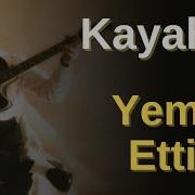 Kayahan Yemin Ettim