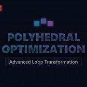 Polyhedral Optimization Explained Geometry Of Code