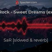 Ravens Rock Sweet Dreams Extended Slowed And Reverb