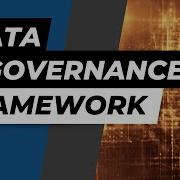Data Governance Framework A Holistic Approach To Data Management