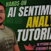 Создайте приложение для анализа настроений на основе ИИ с помощью Python и Streamlit полное прак