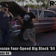 Junkyard Rescue Four Speed Big Block 64 Galaxie Roadkill S08E06 Reality Car TV Show