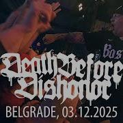 DEATH BEFORE DISHONOR Live In Belgrade 03 12 2025 FULL SET