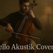 Sezen Aksu Vazgeçtim Çello Akustik Versiyon