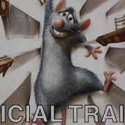 Ratatouille 2 Official Trailer