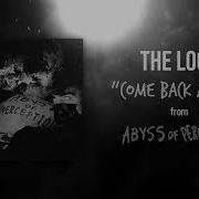 The Loop Come Back Again Official Audio