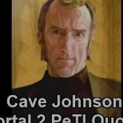 Cave Johnson Quotes From Portal 2 DLC