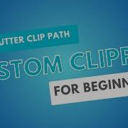 Flutter Create Custom Shapes Using Clip Path Custom Clipper