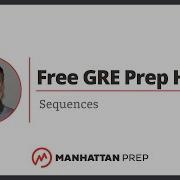 Free GRE Prep Hour Solving Sequences Skillfully