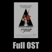 A Clockwork Orange 1971 Full Official Soundtrack