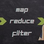 Map Reduce And Filter In JavaScript Arrays