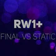 RW1PLUS 001 Final Vs Static