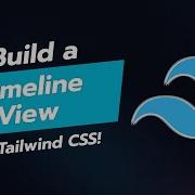 Build A Stunning Timeline View Component With Tailwind CSS