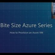 How Do I Provision Azure Virtual Machines
