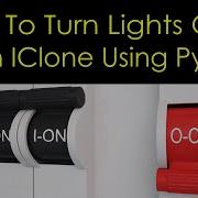 How To Turn Lights On And Off In IClone Using Python
