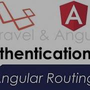 Laravel Angular Authentication With JWT Angular Routing 4
