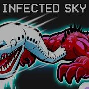 I Turned Into Infected Sky