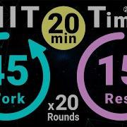20 Minute HIIT Timer 45s Work 15s Rest 20 Rounds No BGM