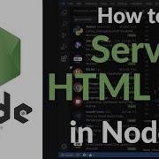 How To Serve HTML Files Using Node Js HTTP Module Serve Static Web Pages Efficiently