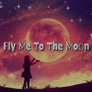 Nightcore Fly Me To The Moon LYRICS