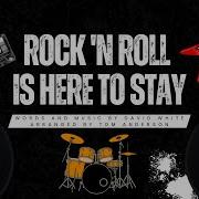 Видео с текстом песни Rock N Roll Is Here To Stay для подпевания