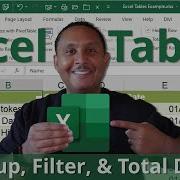 Use Excel Tables To Group Organize Filter And Total Data