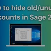 How To Hide Old Unused Accounts In Sage 200 Tutorial