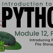 Python Spring 2025 Module 12 10 Introducing Pickle File Storage