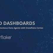 Как создавать автономные агенты обработки данных с использованием Snowflake Cortex объяснение ар