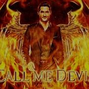 Lucifer Call Me Devil