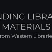 Finding Library Materials From Western Libraries