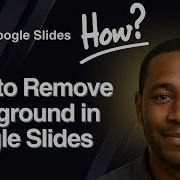 How To Remove Background In Google Slides Quick Workaround Guide