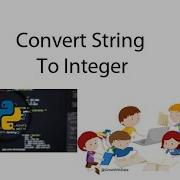 Python Convert String To Integer
