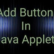 How To Add Button In Java Applet