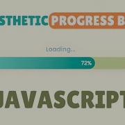 From Boring To STUNNING Create An Animated Aesthetic Progress Bar With HTML CSS JavaScript